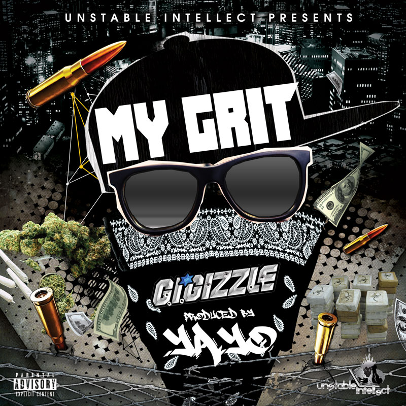 GI Gizzle - My Grit