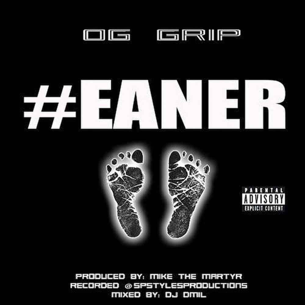 OG Grip - #Eaner